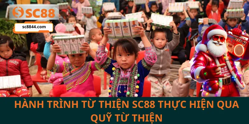 Hành trình từ thiện SC88 thực hiện qua Quỹ từ thiện