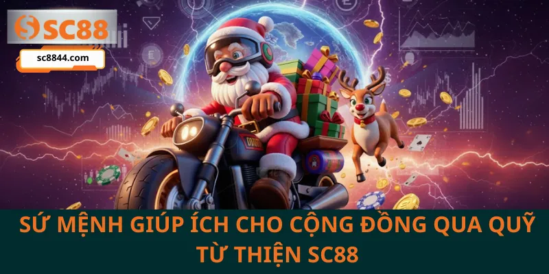 Sứ mệnh giúp ích cho cộng đồng qua Quỹ từ thiện SC88